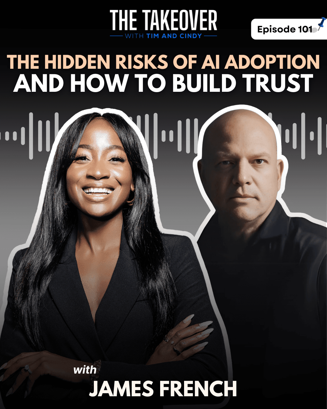 The Hidden Risks of AI Adoption and How to Build Trust with James French